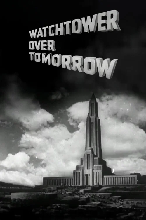 Watchtower Over Tomorrow