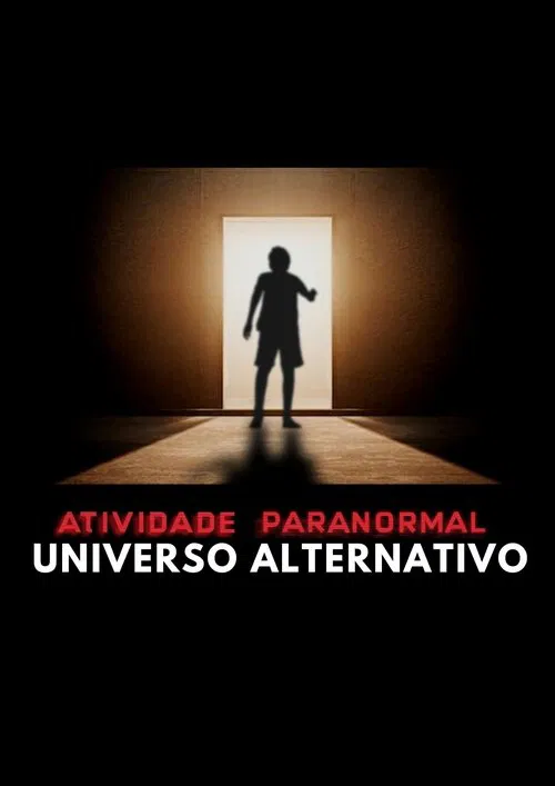 Paranormal Activity: Alternate Universe