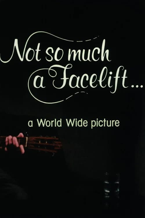 Not So Much a Facelift…
